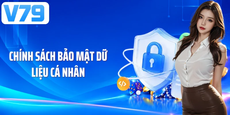 Chính sách bảo mật dữ liệu cá nhân